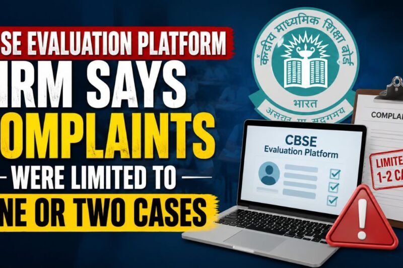 CBSE Evaluation Platform Firm Says Complaints Were Limited to One or Two Cases