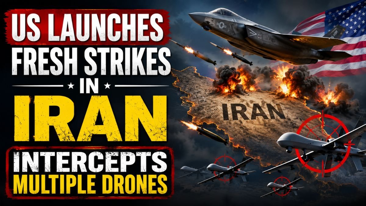 US Launches Fresh Strikes in Iran