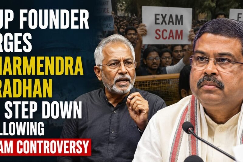 CJP Founder Urges Dharmendra Pradhan to Step Down Following Exam Controversy