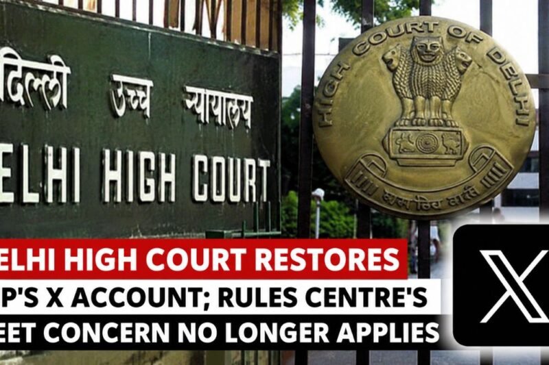 Delhi High Court Restores CJP's X Account; Rules Centre's NEET Concern No Longer Applies